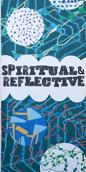Spiritual and Reflective